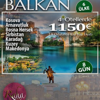 Balkan Turu<br> 6 Ülke 8 Gün